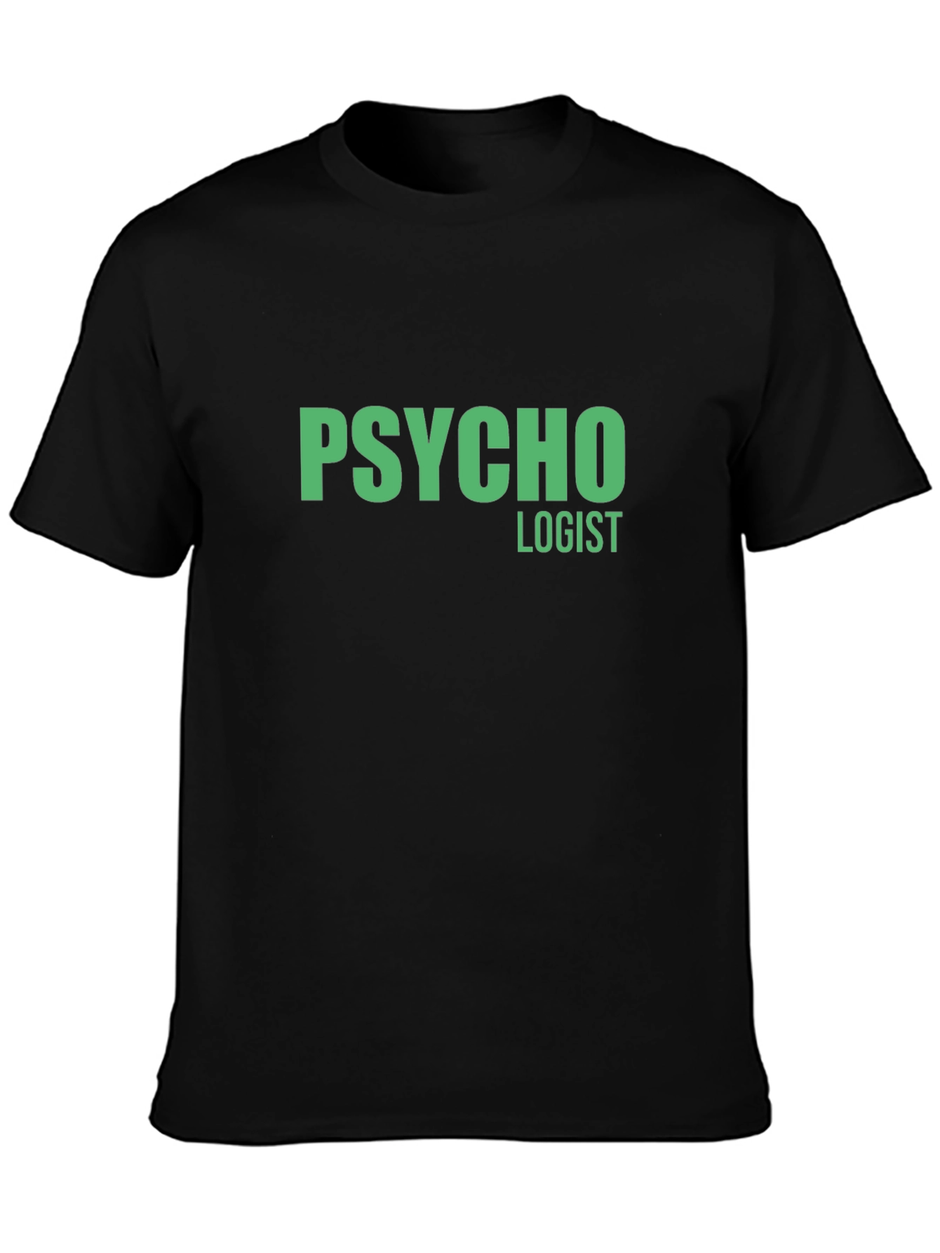 Psycho Logist Graphic Tee - Funny Job T-Shirt