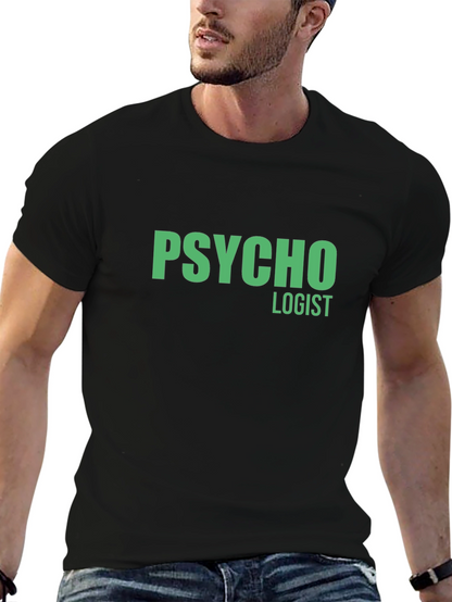 Psycho Logist Graphic Tee - Funny Job T-Shirt