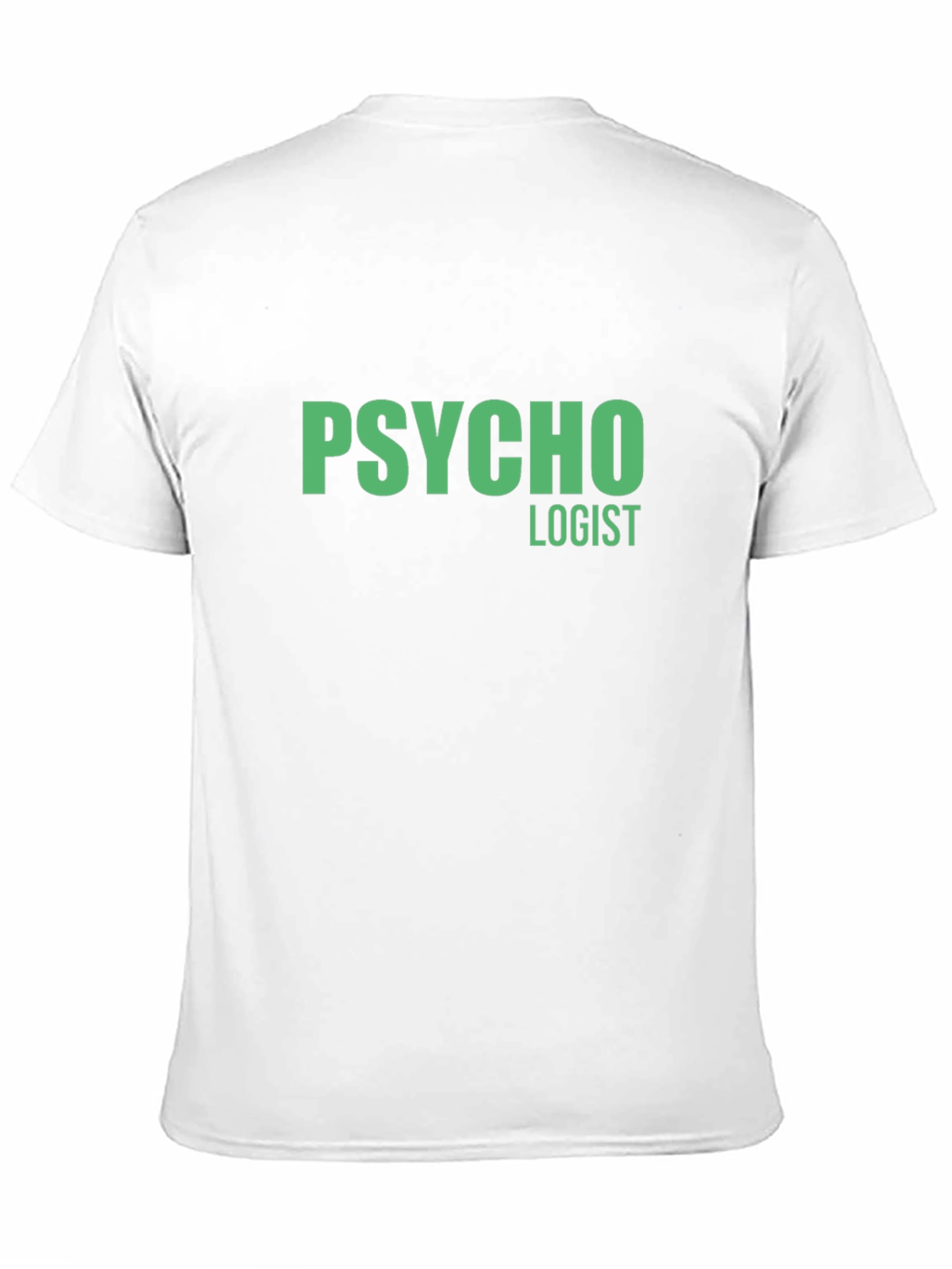 Psycho Logist Graphic Tee - Funny Job T-Shirt