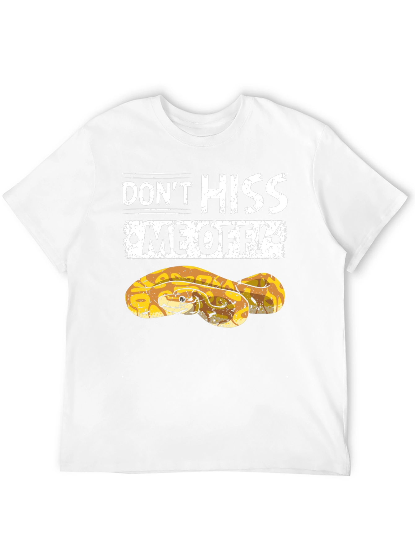 Dont Hiss Me Off Snake Graphic T-Shirt