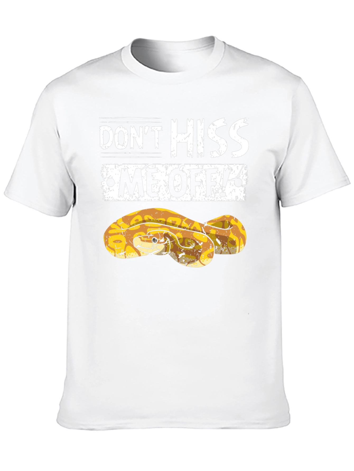 Dont Hiss Me Off Snake Graphic T-Shirt