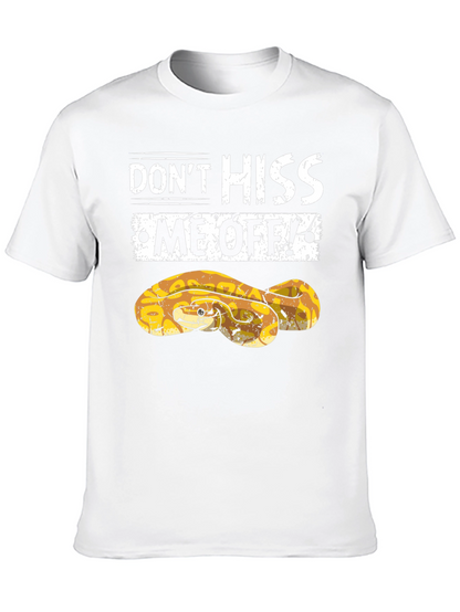 Dont Hiss Me Off Snake Graphic T-Shirt