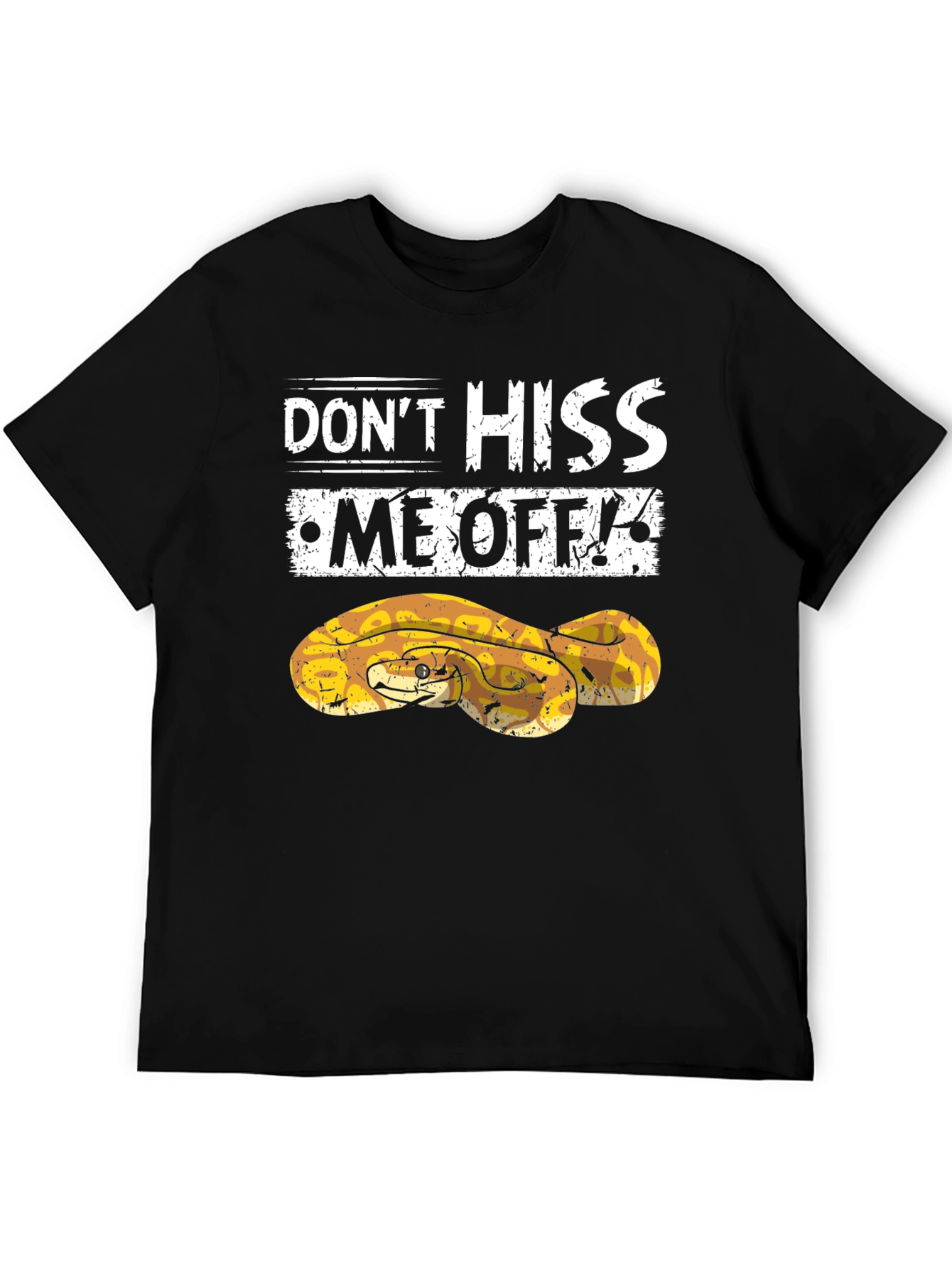 Dont Hiss Me Off Snake Graphic T-Shirt