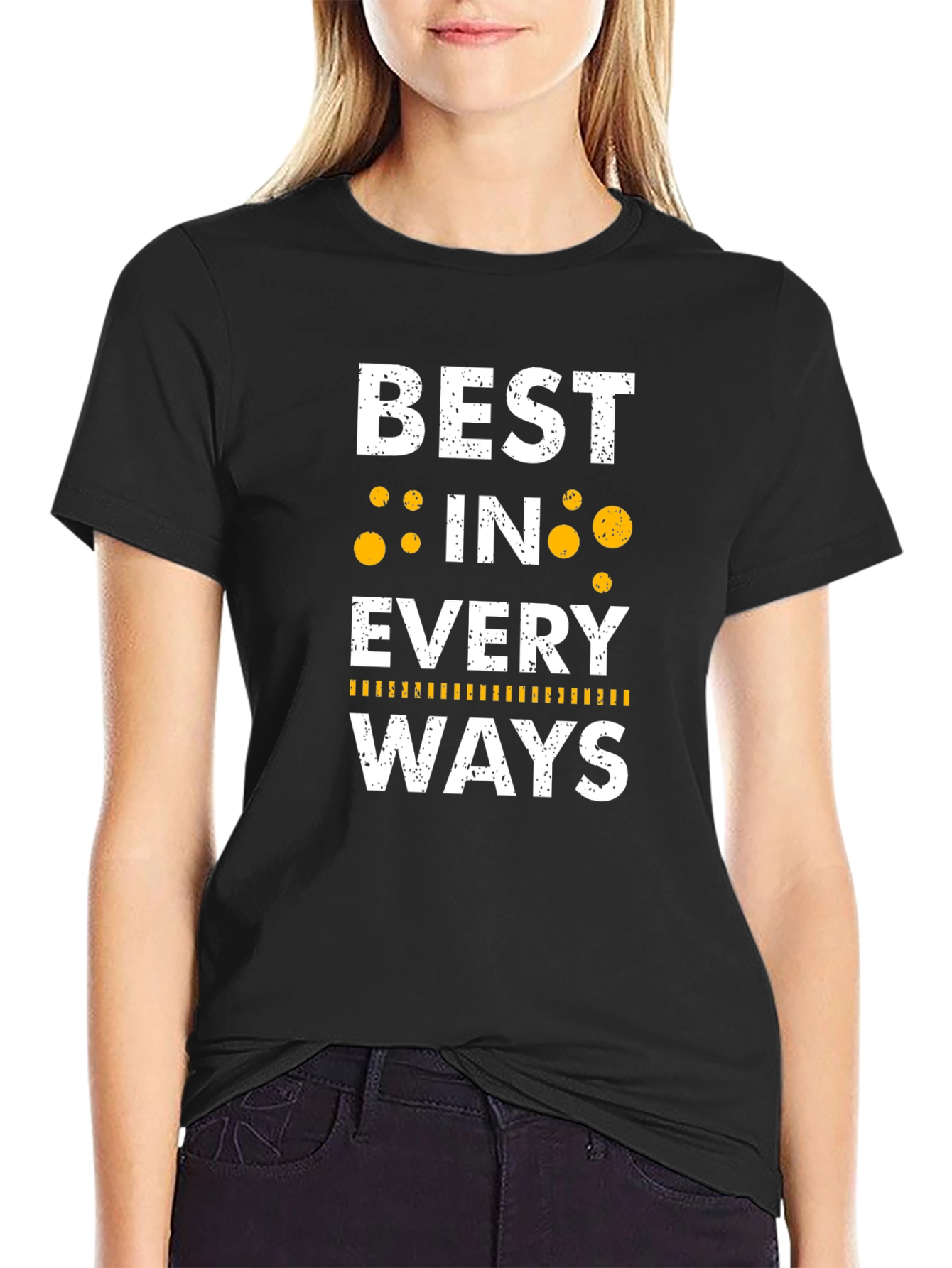 Best In Every Ways Black Graphic Tee