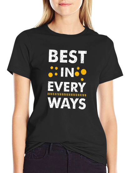 Best In Every Ways Black Graphic Tee