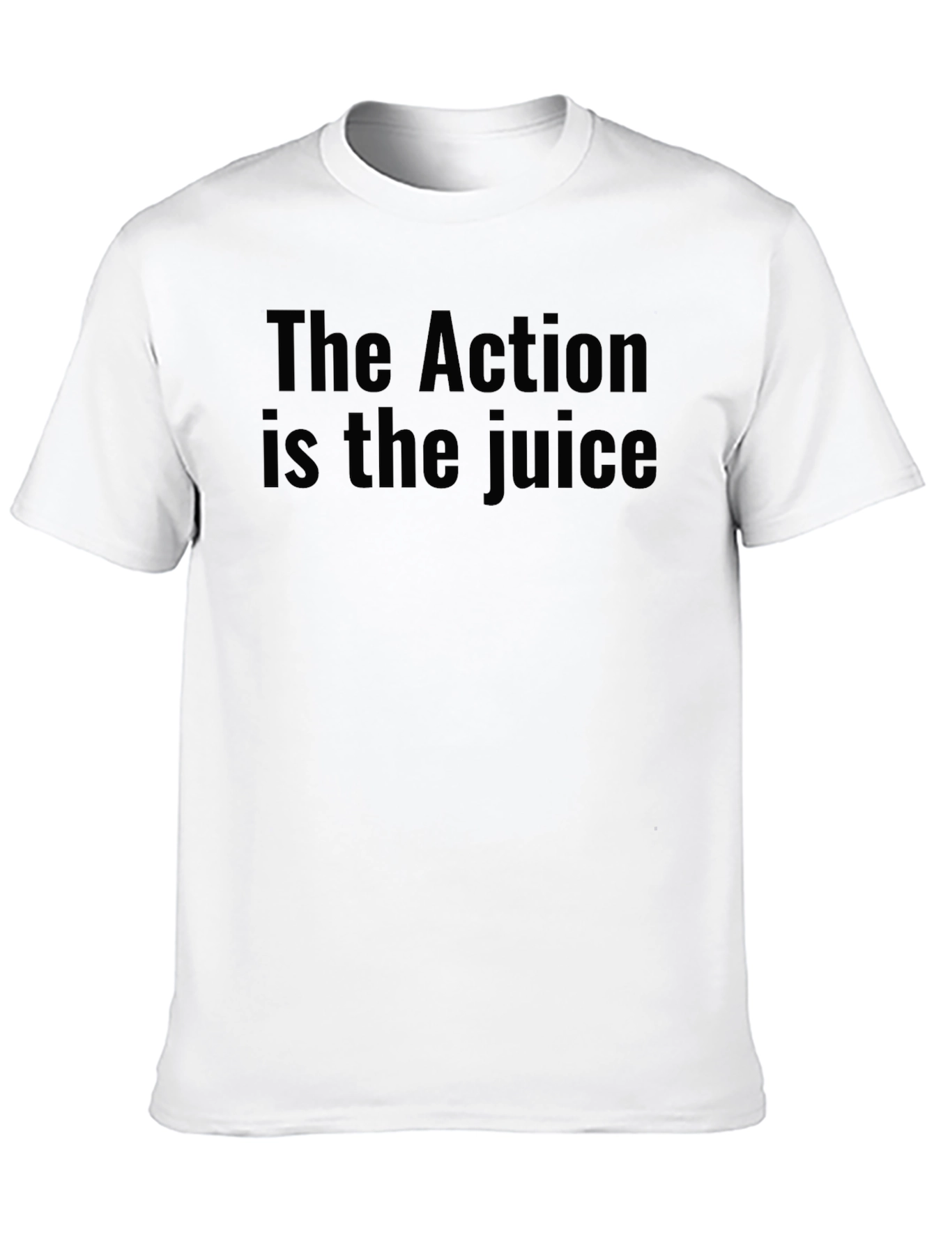 The Action is the Juice Black T-Shirt