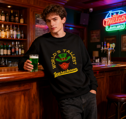 World's Tallest Leprechaun" St. Patrick's Day Humor Sweatshirt