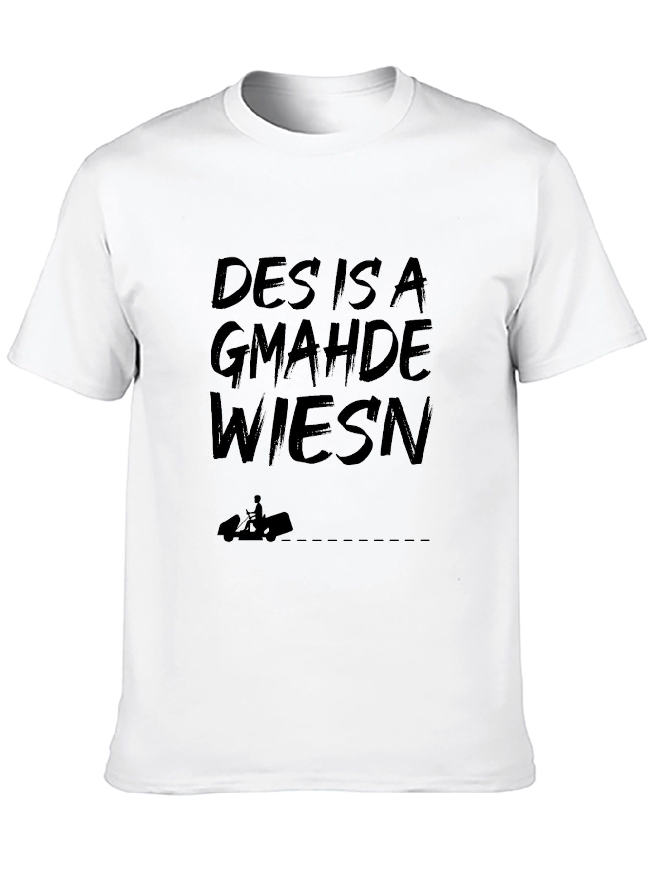 Des Is A Gmahde Wiesn Black T-Shirt
