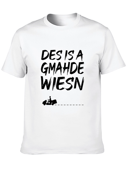 Des Is A Gmahde Wiesn Black T-Shirt