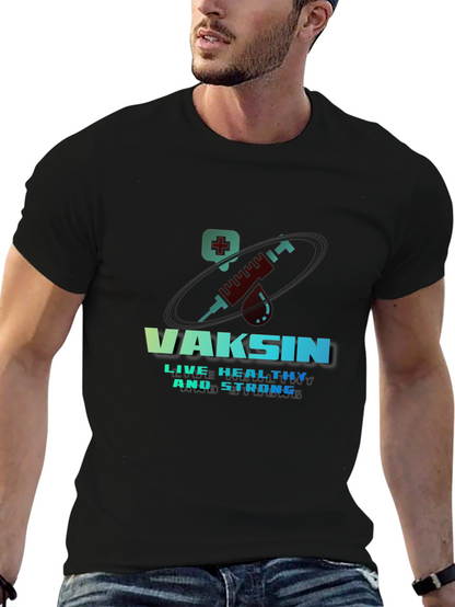 Vaccine T-Shirt - Live Healthy & Strong Design
