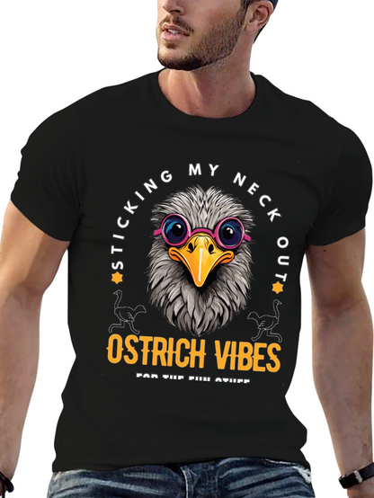 Sticking My Neck Out Ostrich Vibes T-Shirt