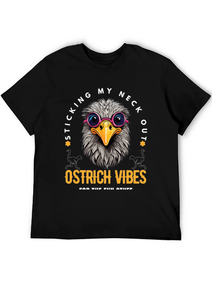 Sticking My Neck Out Ostrich Vibes T-Shirt