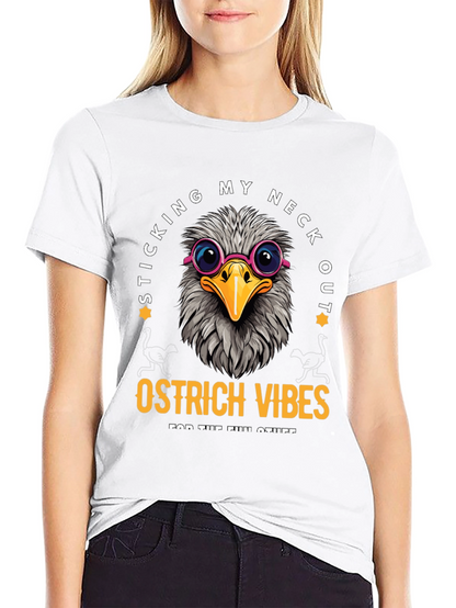 Sticking My Neck Out Ostrich Vibes T-Shirt