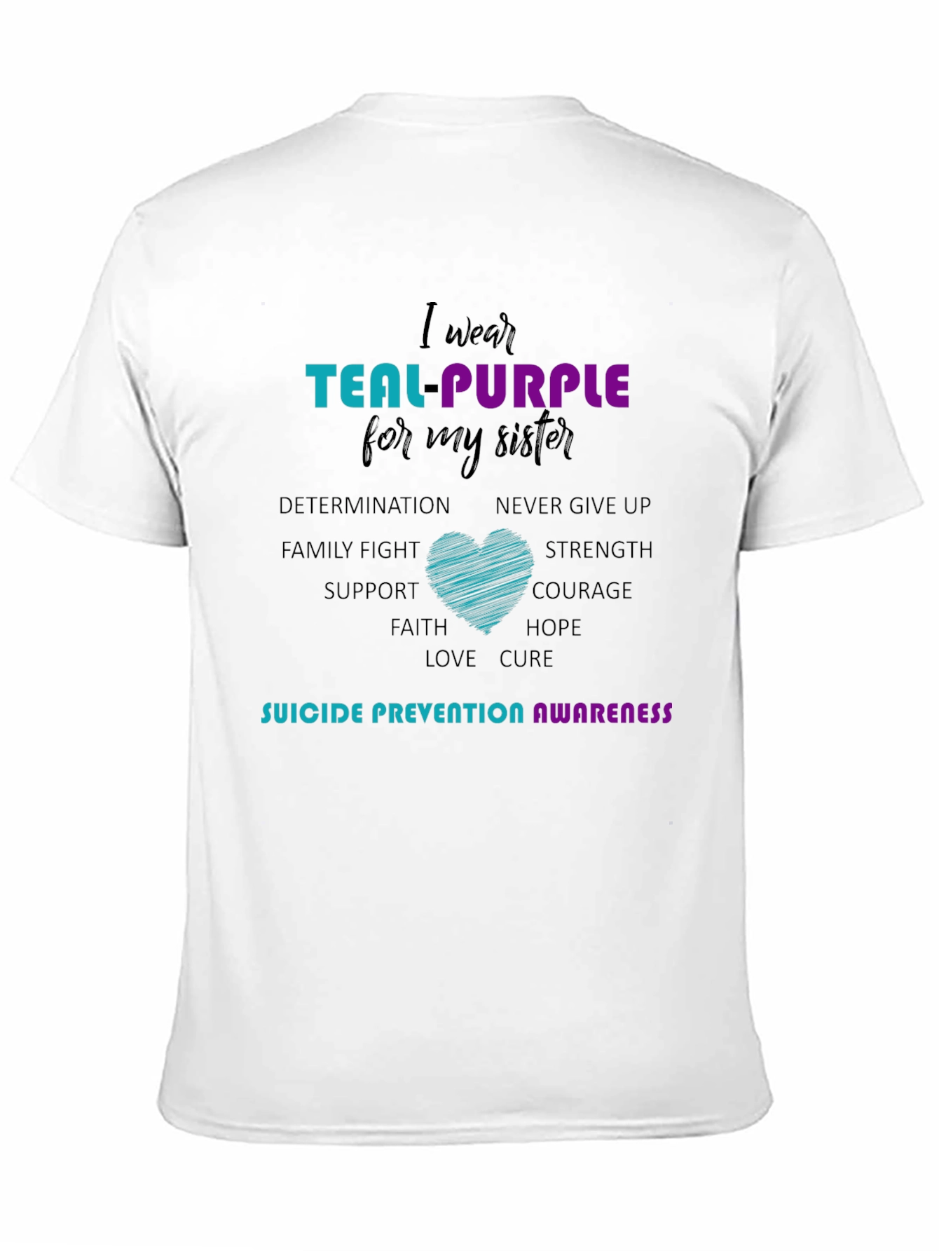 Teal Purple Sister Suicide Prevention Awareness T-Shirt