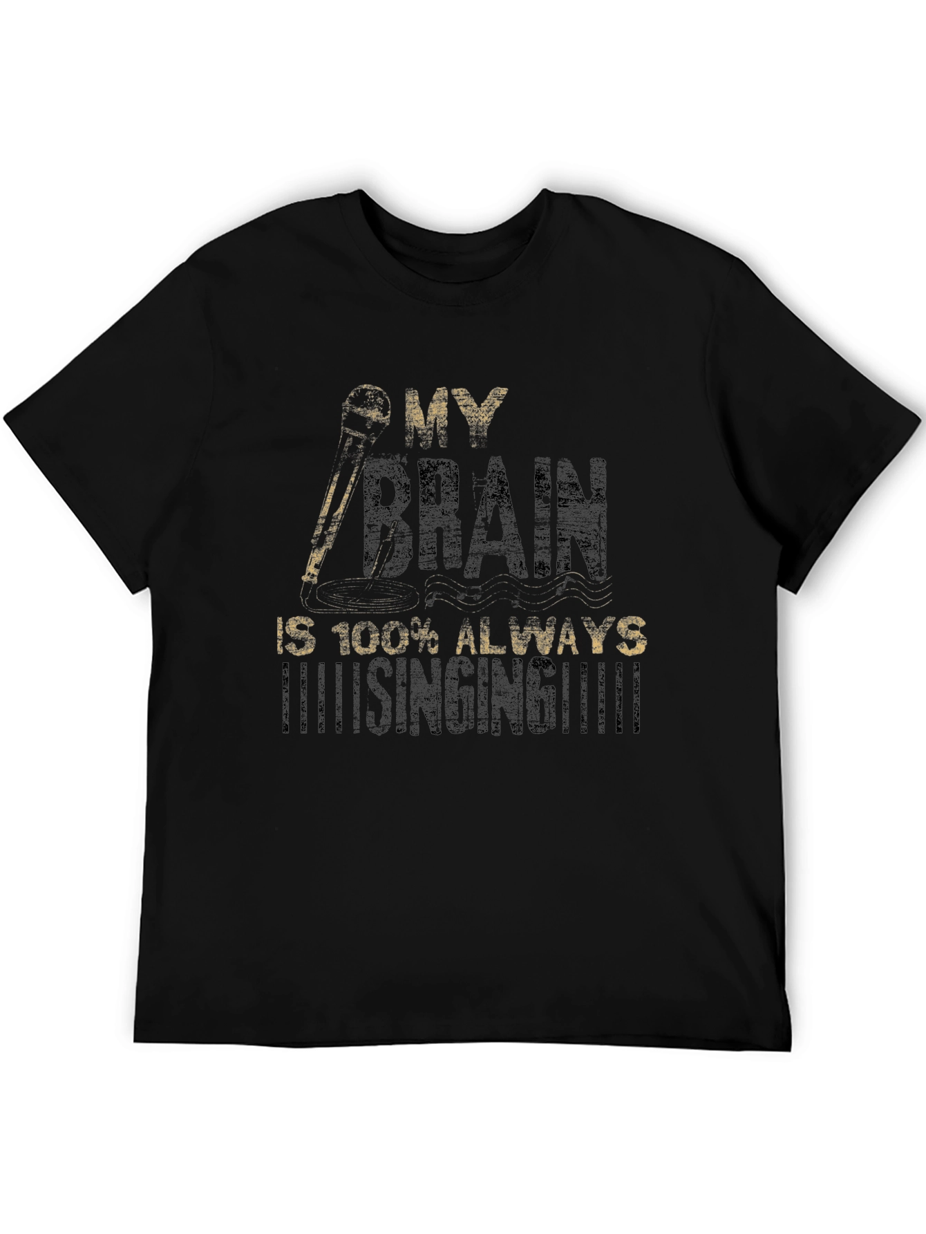 My Brain is Always Singing T-Shirt