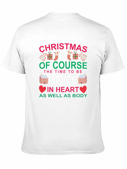 Christmas Home T-Shirt - Holiday Season Apparel