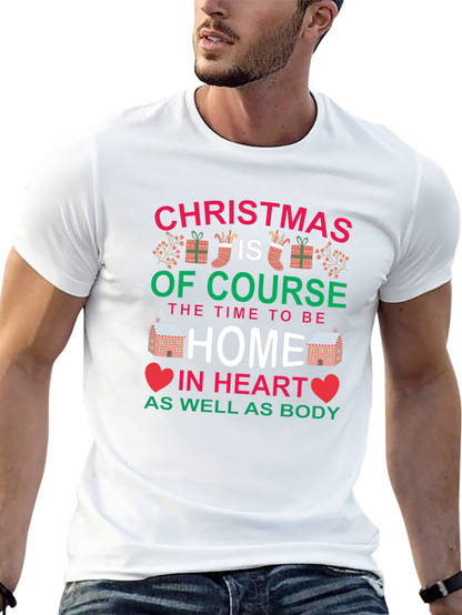Christmas Home T-Shirt - Holiday Season Apparel