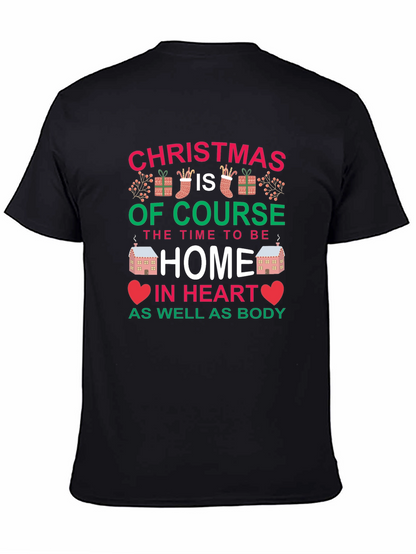 Christmas Home T-Shirt - Holiday Season Apparel