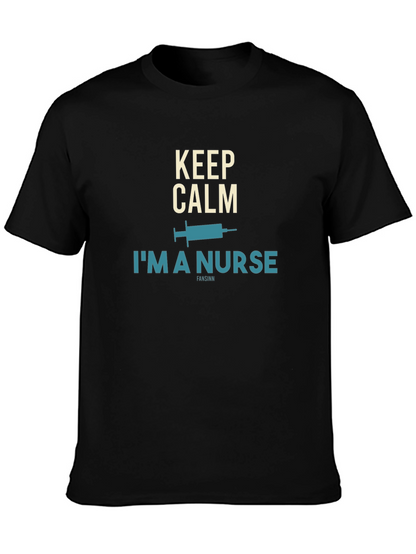 Keep Calm Im A Nurse T-Shirt