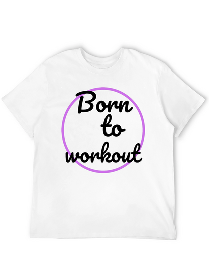 Born to Workout Black Graphic Tee