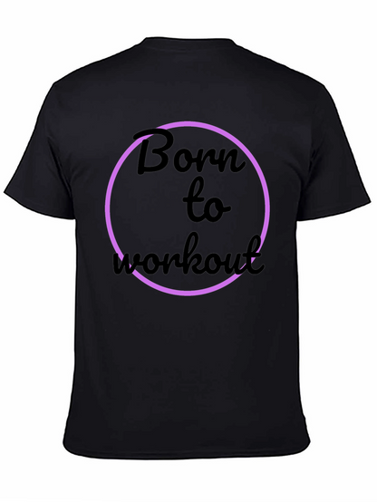 Born to Workout Black Graphic Tee
