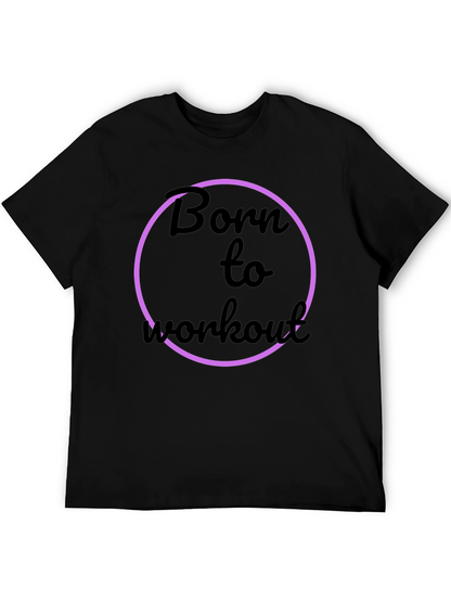 Born to Workout Black Graphic Tee