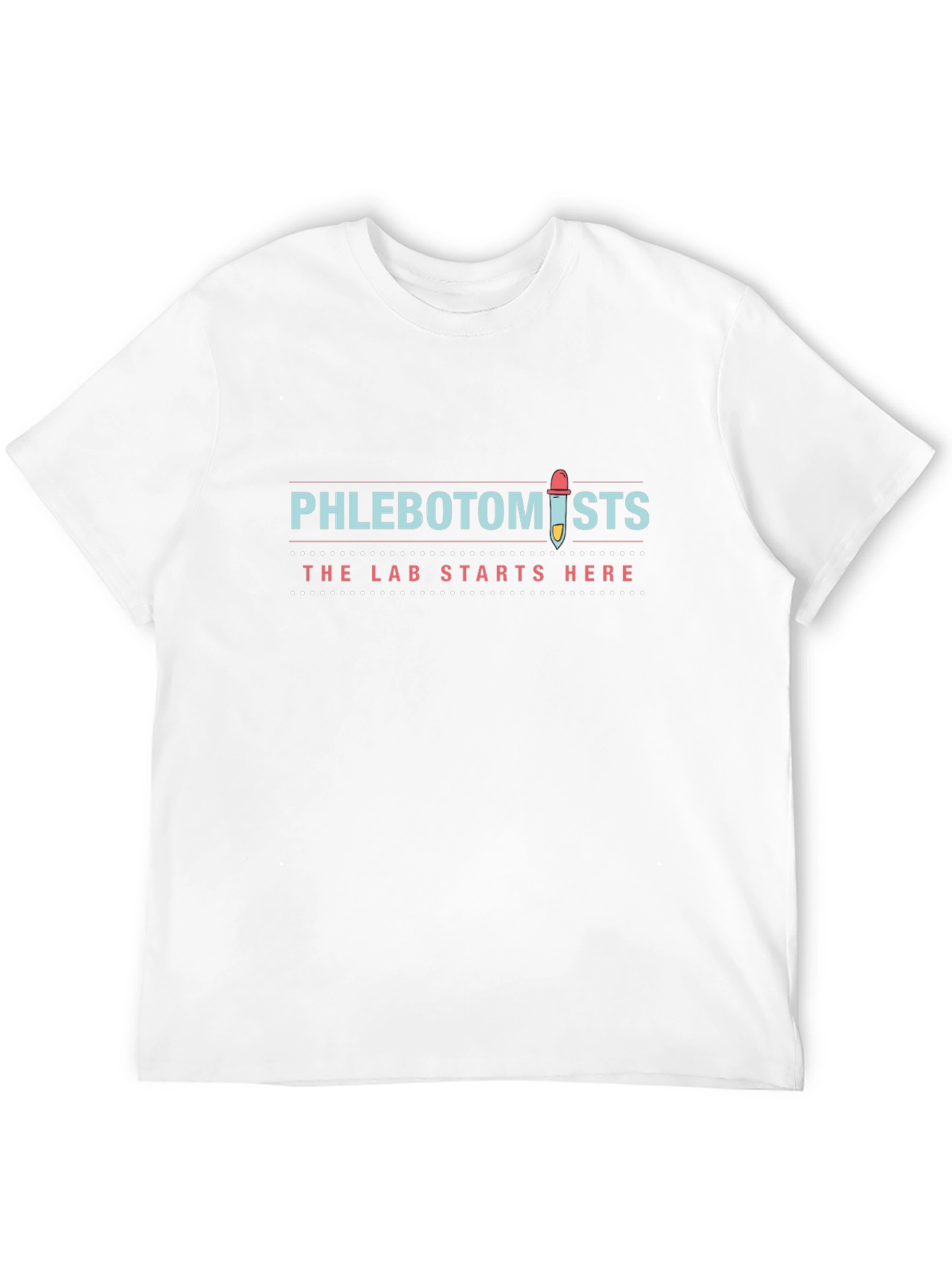 Phlebotomist T-Shirt: The Lab Starts Here!