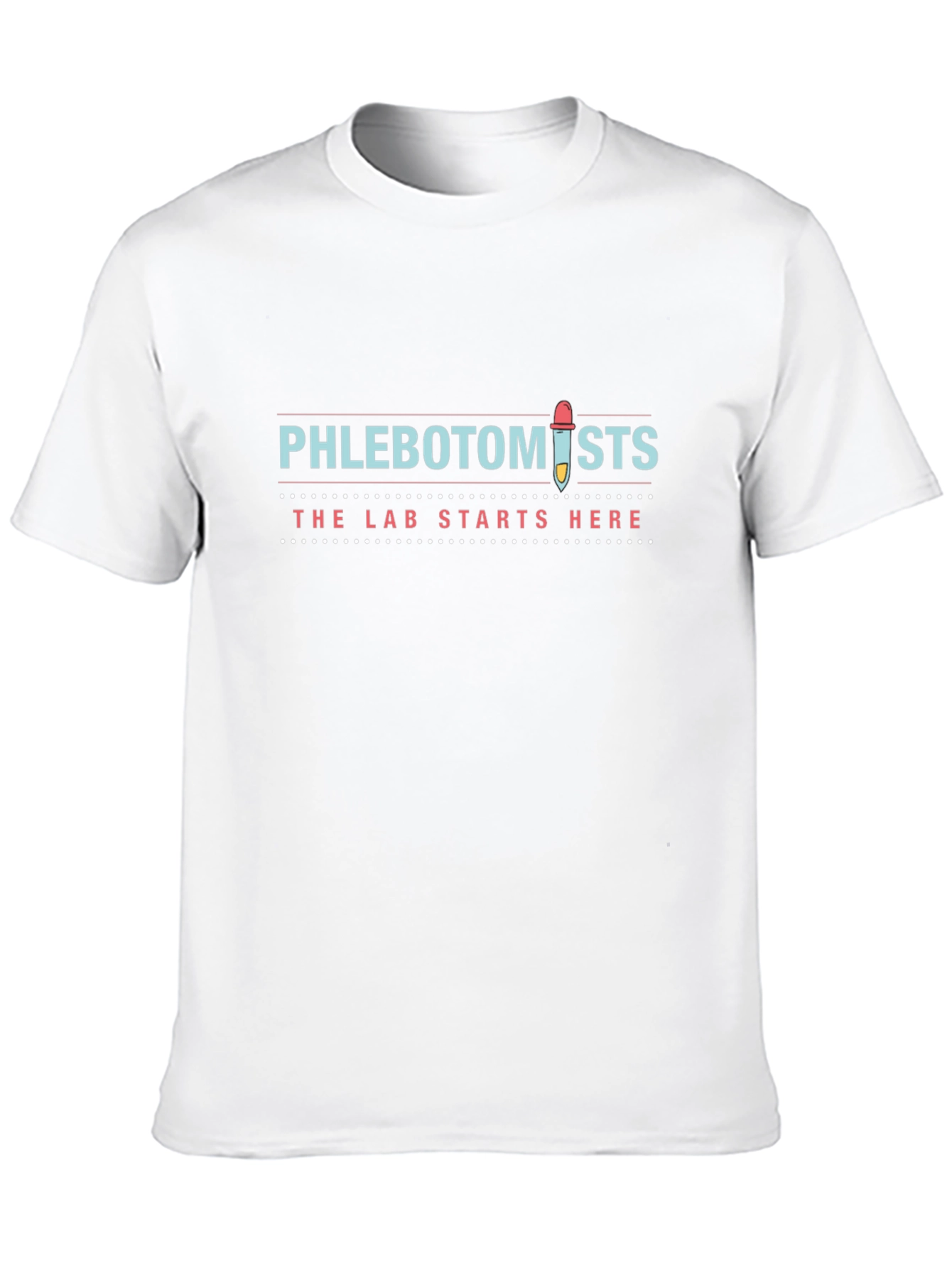 Phlebotomist T-Shirt: The Lab Starts Here!