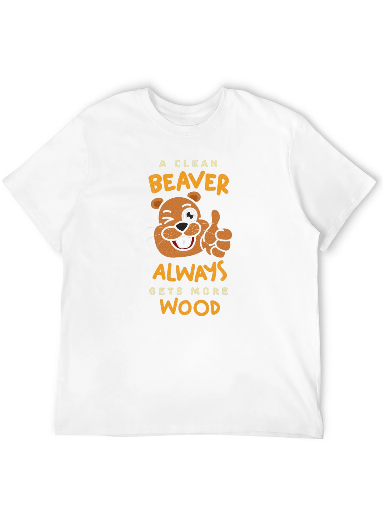 A Clean Beaver Gets More Wood Black T-Shirt