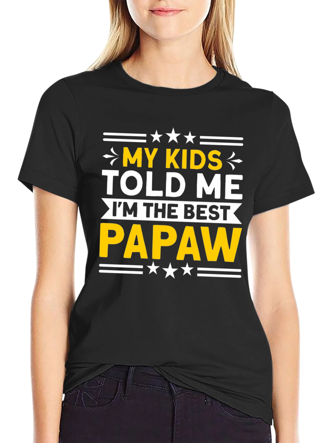 Best Papaw T-Shirt - My Kids Told Me