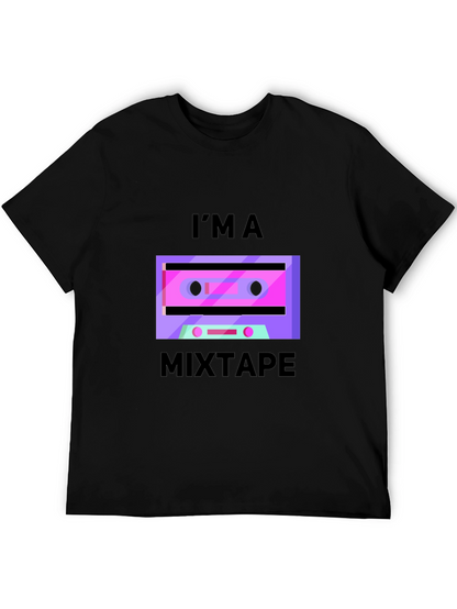 Im a Mixtape Graphic T-Shirt