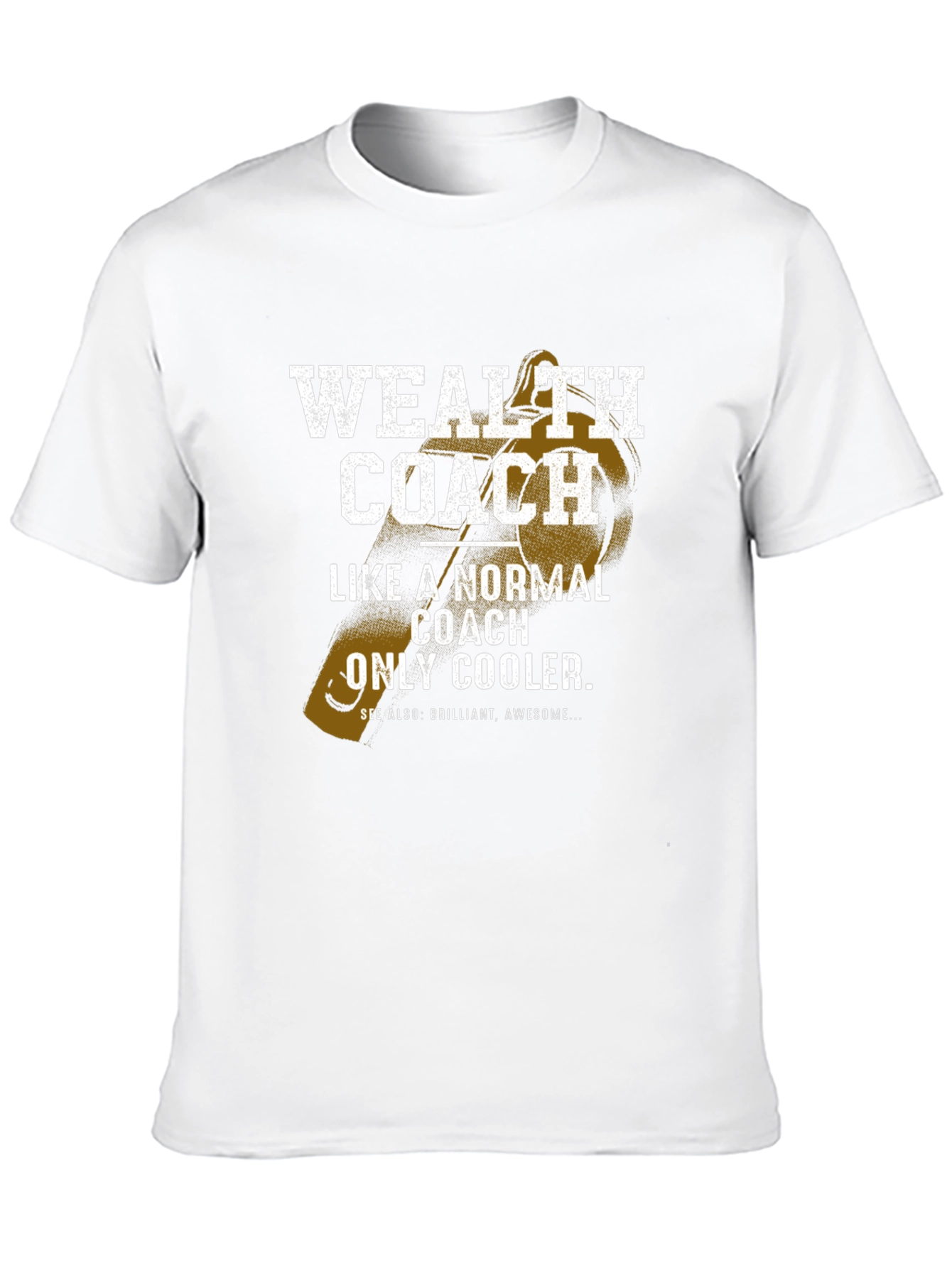 Wealth Coach Graphic T-Shirt - Funny Cool Coaching Tee