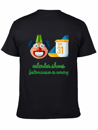 Festive Season T-Shirt - Calendar & Clown Design