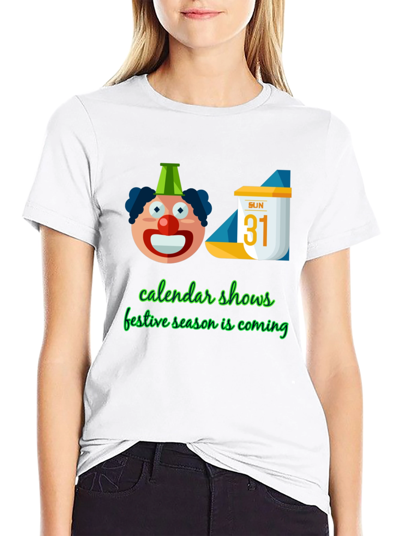 Festive Season T-Shirt - Calendar & Clown Design