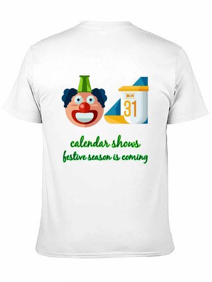 Festive Season T-Shirt - Calendar & Clown Design