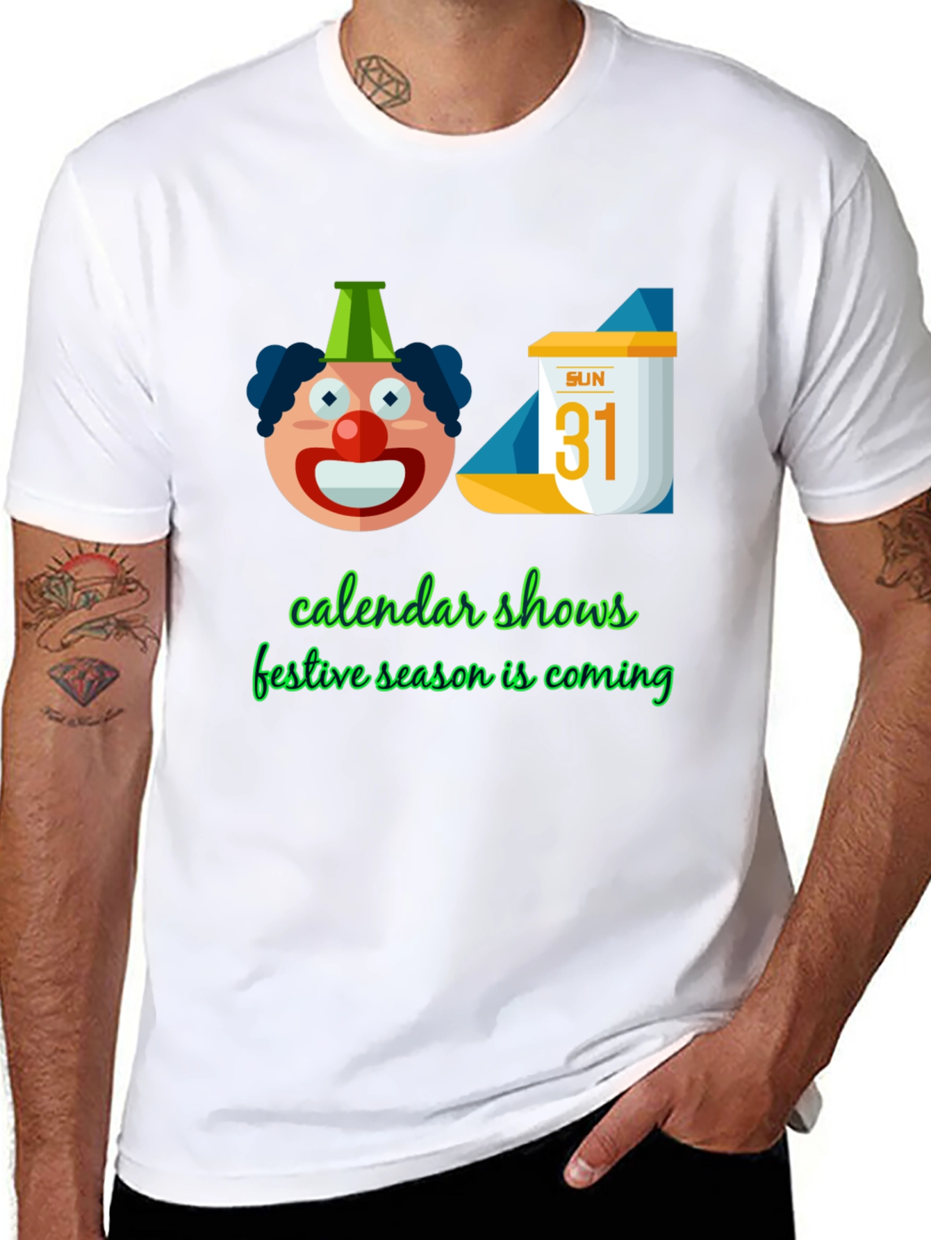 Festive Season T-Shirt - Calendar & Clown Design