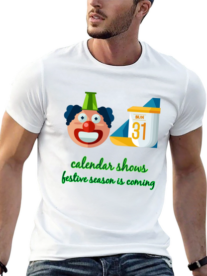 Festive Season T-Shirt - Calendar & Clown Design