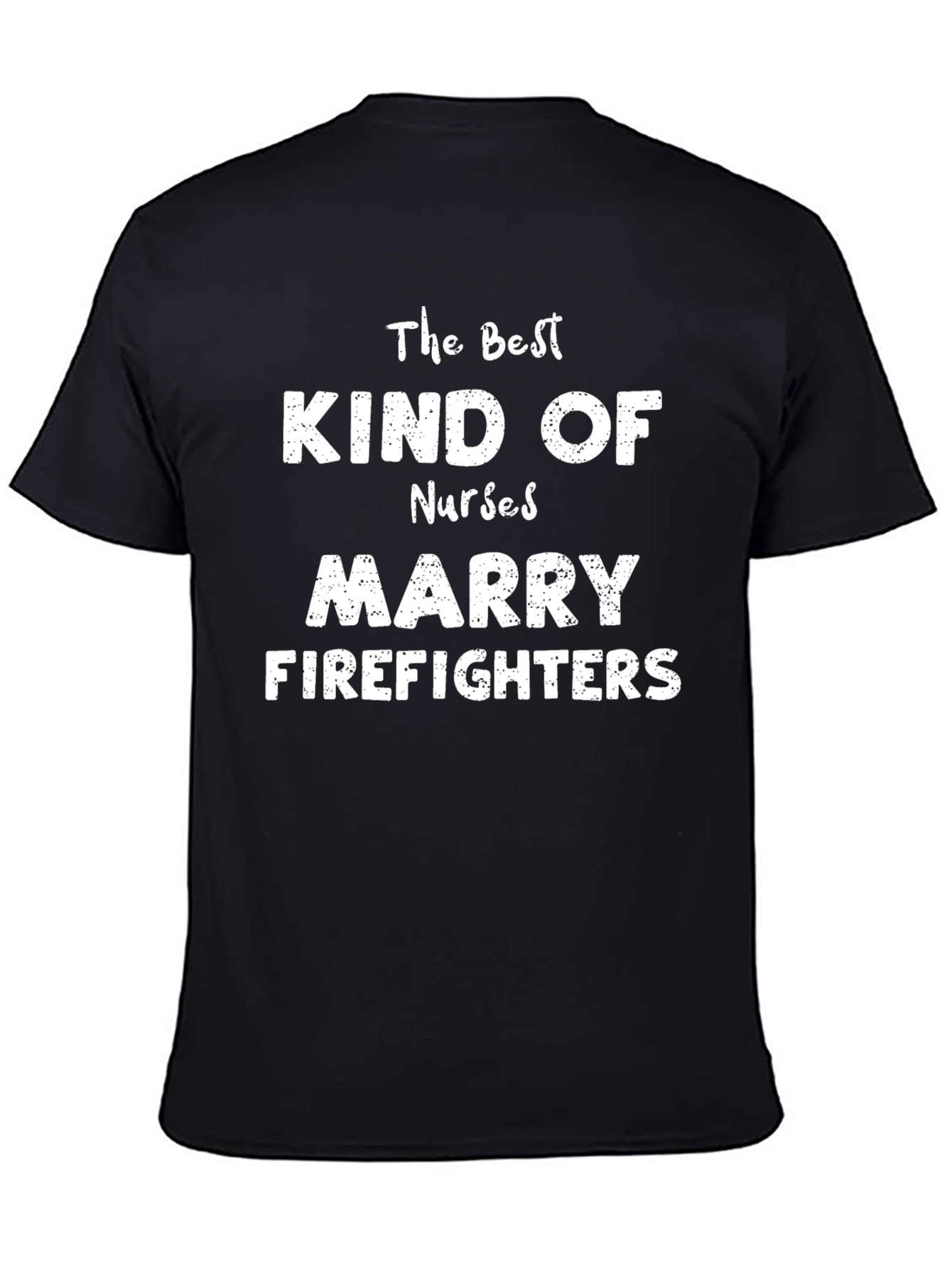 Nurses Marry Firefighters T-Shirt