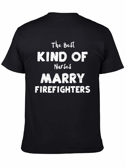 Nurses Marry Firefighters T-Shirt