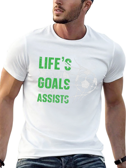 Lifes About Goals & Assists Soccer T-Shirt