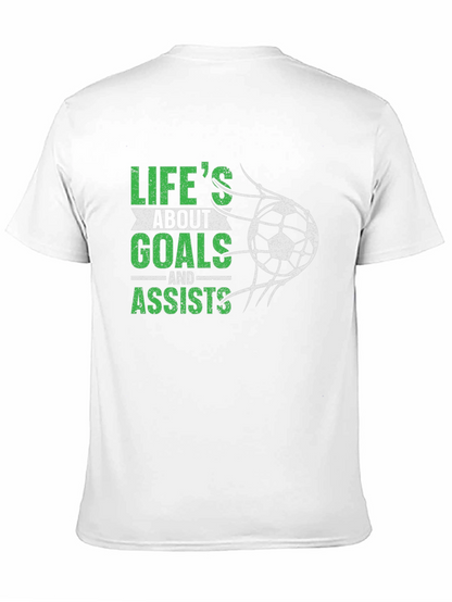 Lifes About Goals & Assists Soccer T-Shirt