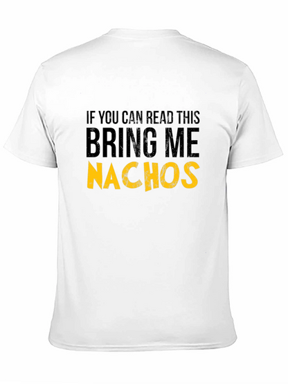 Bring Me Nachos Black T-Shirt - Funny Foodie Tee