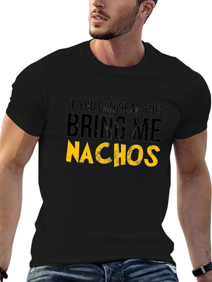 Bring Me Nachos Black T-Shirt - Funny Foodie Tee