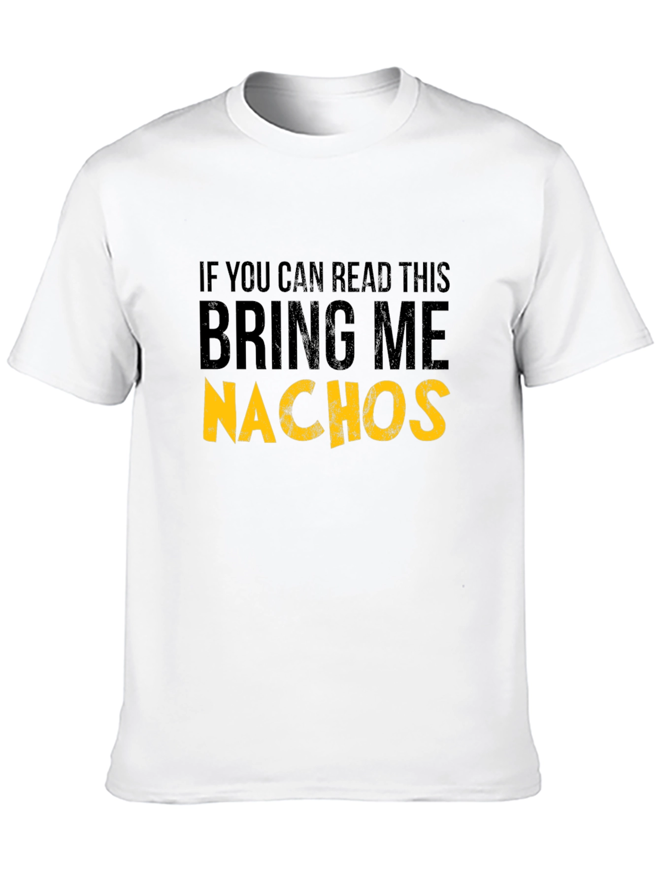 Bring Me Nachos Black T-Shirt - Funny Foodie Tee