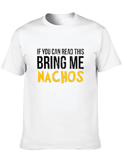 Bring Me Nachos Black T-Shirt - Funny Foodie Tee