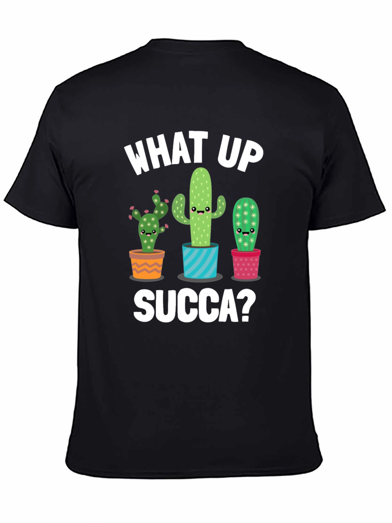 What Up Succa? Cactus Graphic Tee
