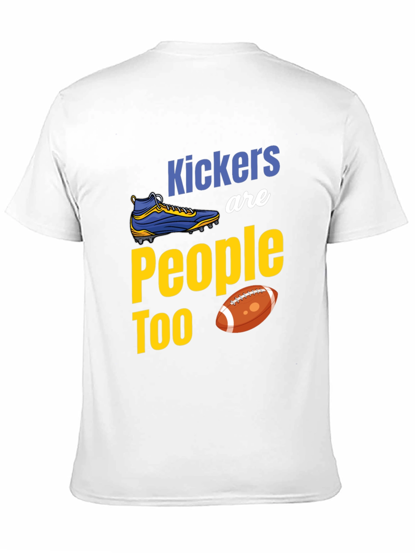 Kickers Are People Too Graphic T-Shirt