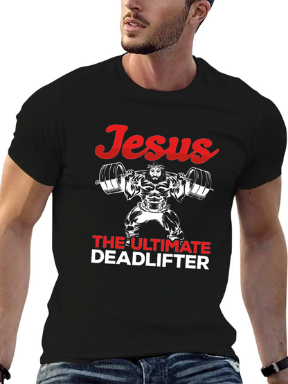 Jesus The Ultimate Deadlifter Graphic Tee
