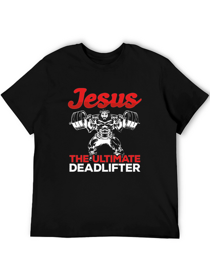 Jesus The Ultimate Deadlifter Graphic Tee