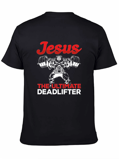 Jesus The Ultimate Deadlifter Graphic Tee